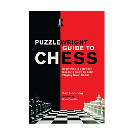 [HB3YYSE01] Puzzlewright Guide to Chess by Hochberg and Pandolfini