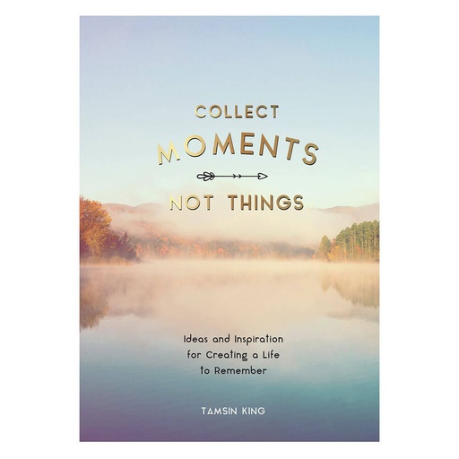 [BS1SHYP01] Collect Moments, Not Things Self Help Book