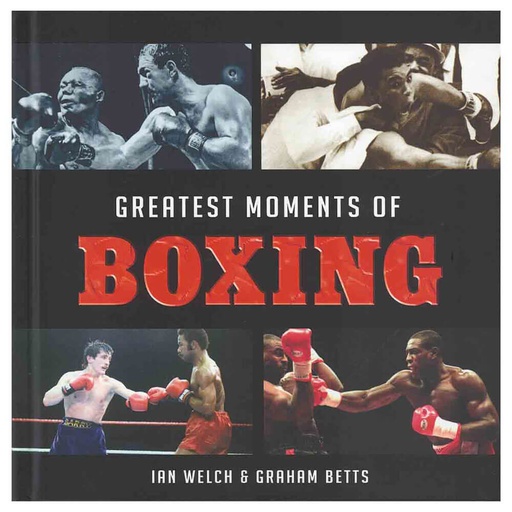 [BS1ZWSR01] Greatest Moments of Boxing Book by Graham Betts
