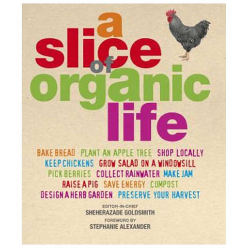 [BS1XXUT01] A Slice of Organic Life Book by Sheherazade Goldsmith