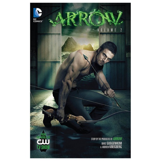 [BS1QARY01] Arrow: Volume 2 Book by Andrew Kreisberg and Marc Guggenheim