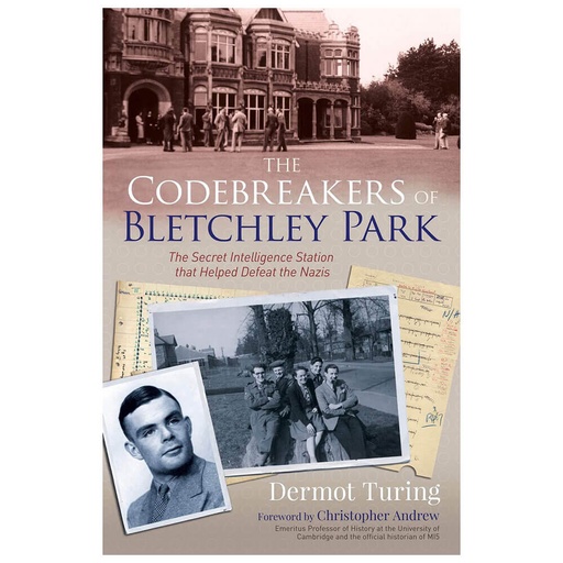 [BS1FFVI01] The Codebreakers of Bletchley Park Book by Dermot Turing