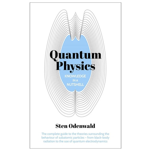 [BS1OPDR01] In a Nutshell: Quantum Physics Book by Sten Odenwald