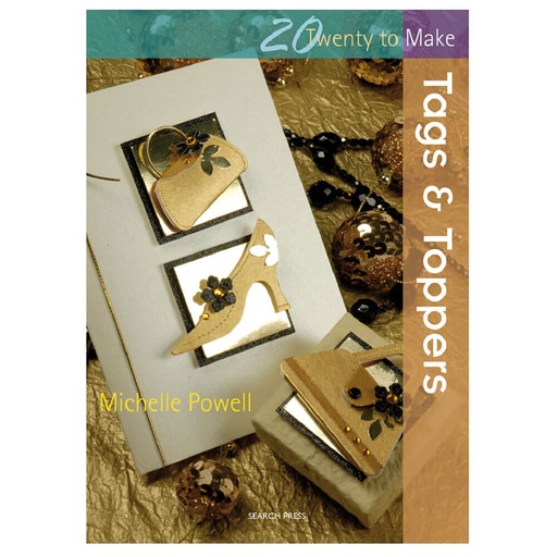 [BS1OQPH01] 20 To Make Tags & Toppers Book by Michelle Powell