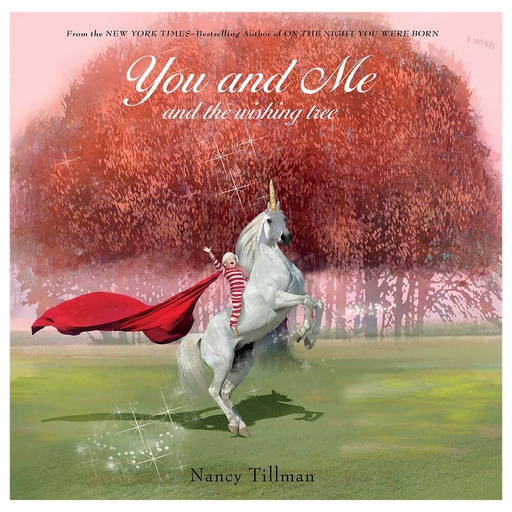 [BS1ACPQ01] You and Me and the Wishing Tree Book by Nancy Tillman