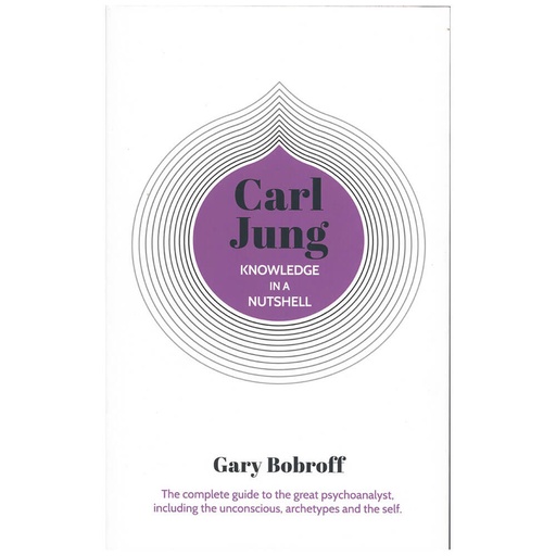 [BS1AIPV01] Knowledge in a Nutshell: Carl Jung Book by Gary Bobroff