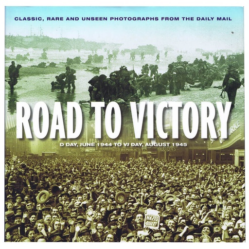 [BS1DYKW01] Road To Victory D Day June 1944 to VJ Day August 1945