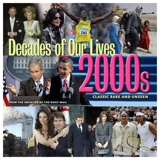 [BS1FWTZ01] Decades Of Our Lives 2000s Book by Michael Wilkinson