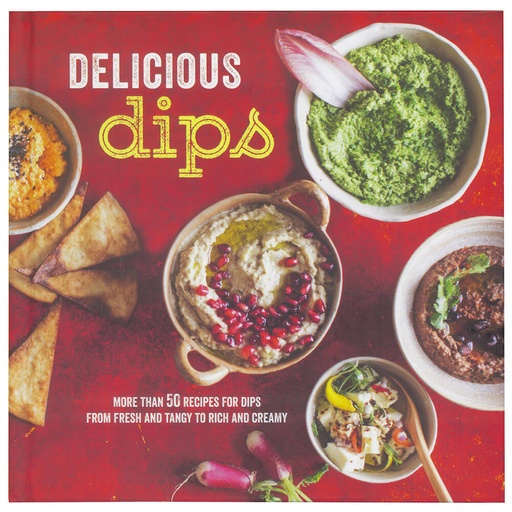 [BS1GRFA01] Delicious Dips: More Than 50 Recipes For Dips