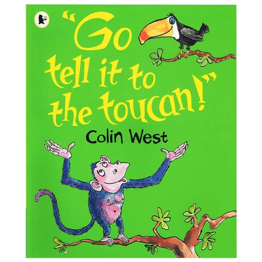 [BS1HBXH01] Go Tell It To The Toucan Picture Book