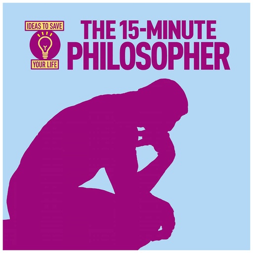 [BS1IQYQ01] The 15-Minute Philosopher Book by Anne Rooney