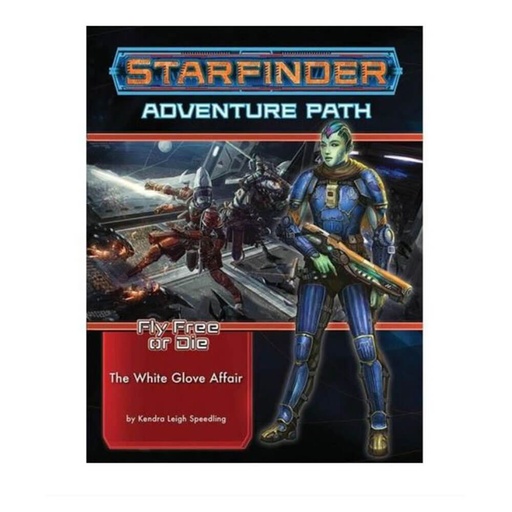 [LP1TTIQ01] Adventure Path Fly Free or Die #4 The White Glove Affair