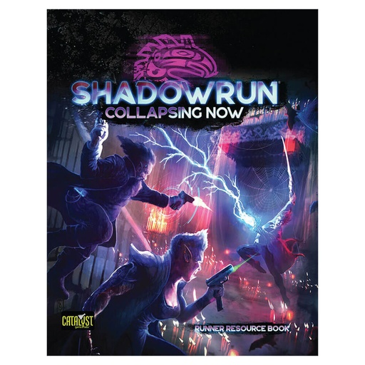[LP1PCRI01] Shadowrun Collapsing Now Roleplaying Game