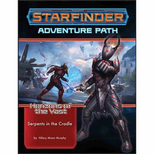[LP1ZCJO01] Starfinder RPG Horizons of the Vast Serpents in the Cradle