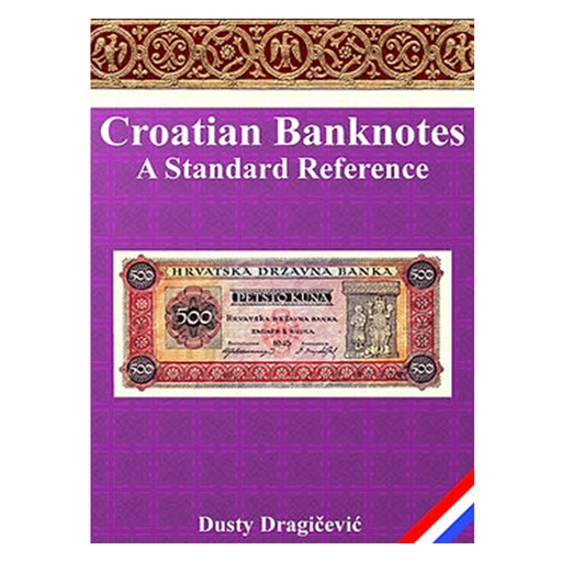 [RG1FPZU01] Croatian Banknotes: A Standard Reference Book